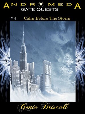 cover image of Andromeda Gate #4 Calm Before the Storm